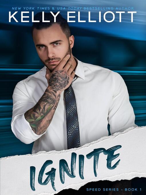 Title details for Ignite by Kelly Elliott - Available